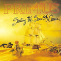 '- Rock Cheese - - Vinyl Primus of the Sailing Seas